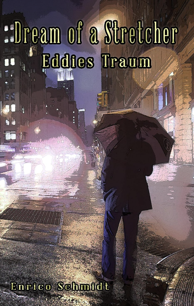 Buchcover: Dream of a Stretcher - Eddies Traum